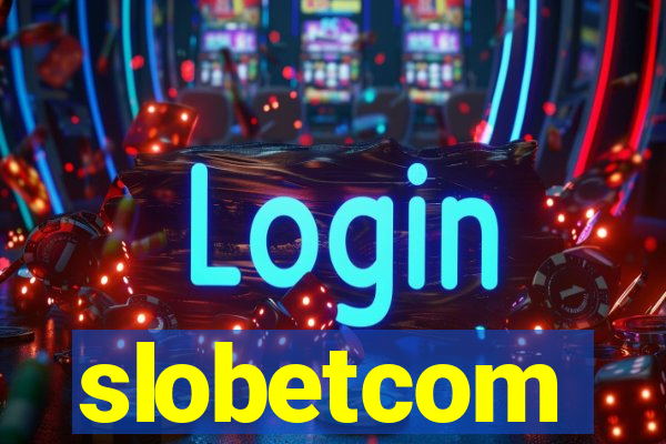 slobetcom