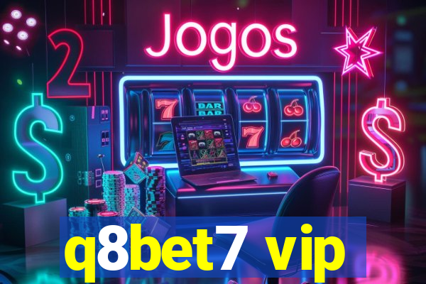 q8bet7 vip