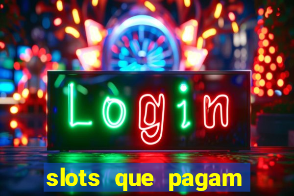 slots que pagam bonus no cadastro