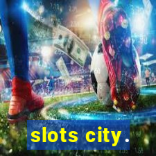 slots city.