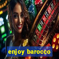 enjoy barocco