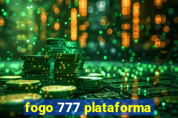 fogo 777 plataforma