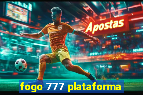 fogo 777 plataforma