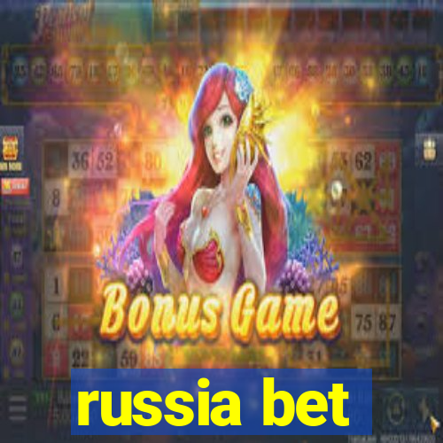 russia bet