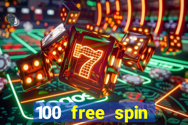 100 free spin casino login