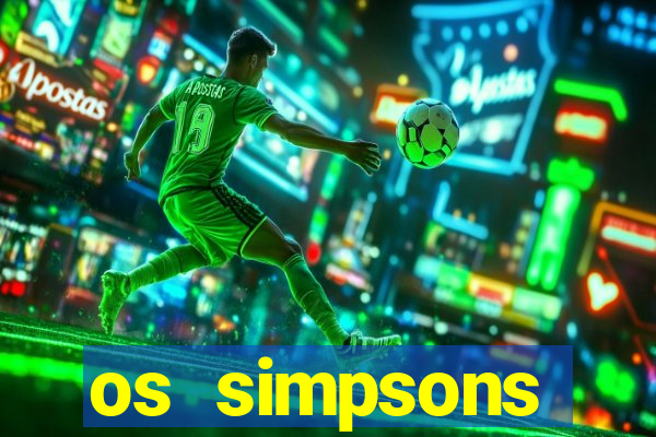 os simpsons assistir online