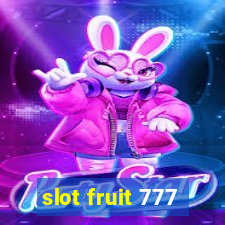 slot fruit 777