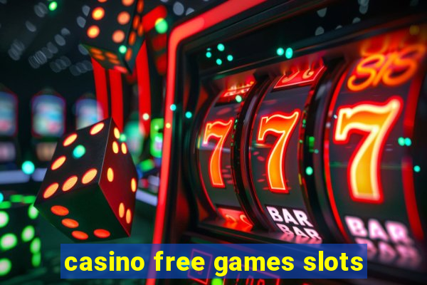 casino free games slots