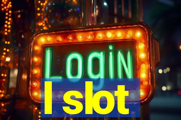 l slot