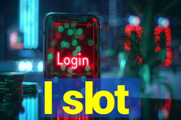 l slot