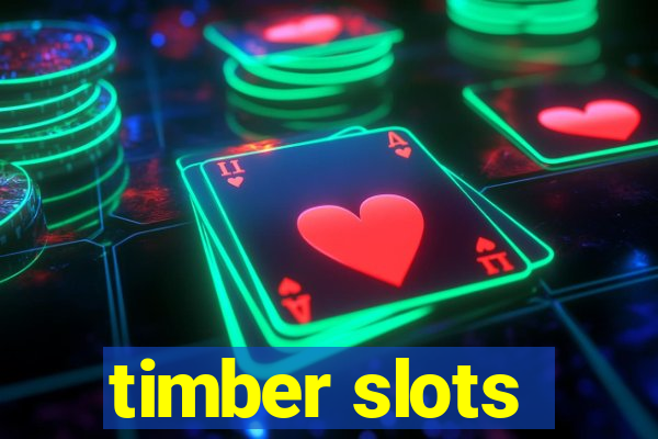 timber slots