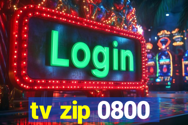 tv zip 0800