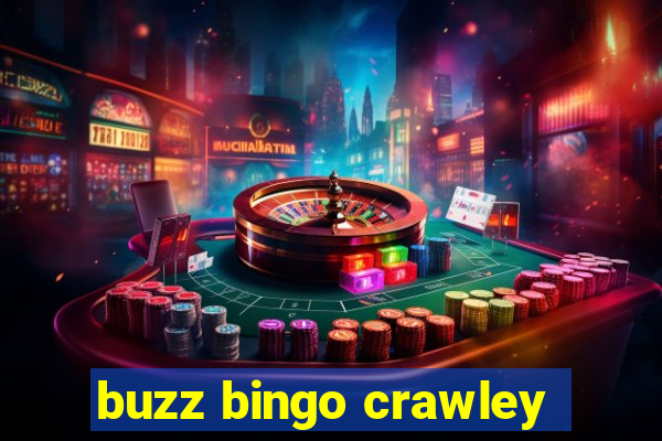 buzz bingo crawley