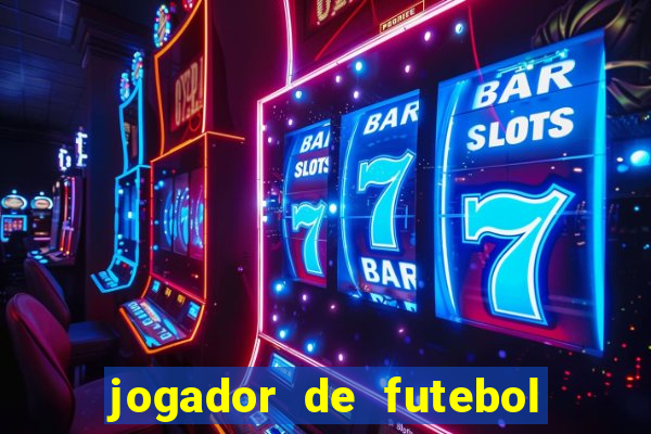 jogador de futebol de pau duro