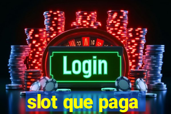 slot que paga