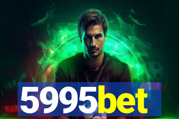 5995bet