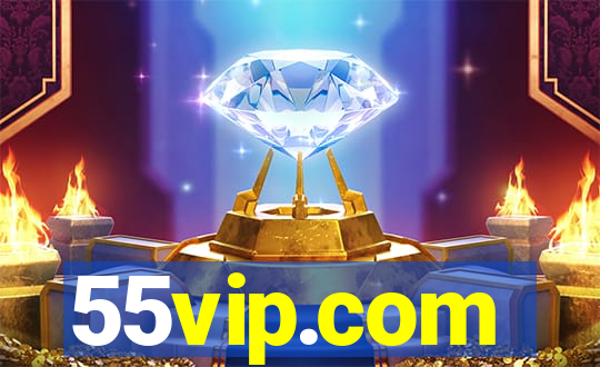 55vip.com