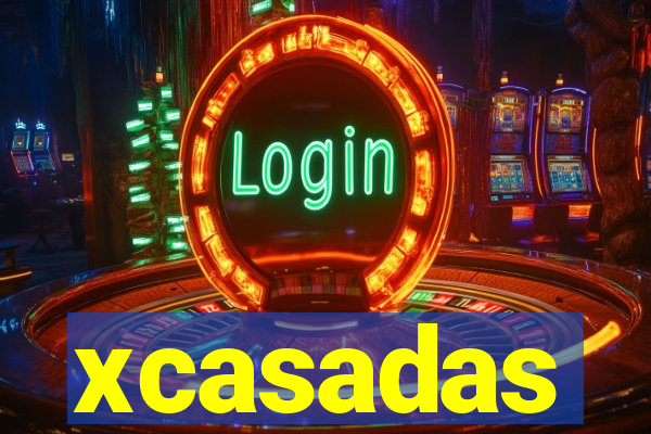 xcasadas