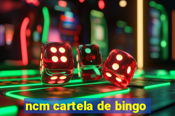 ncm cartela de bingo