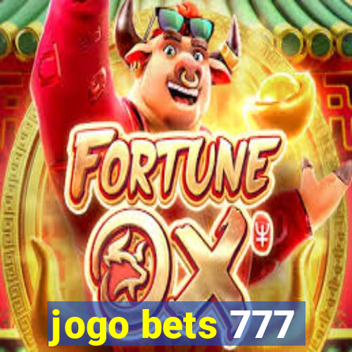 jogo bets 777