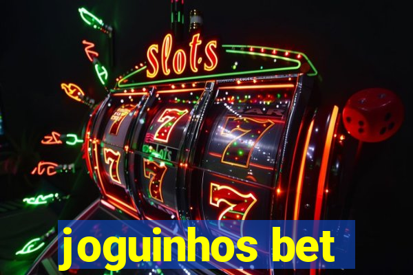 joguinhos bet