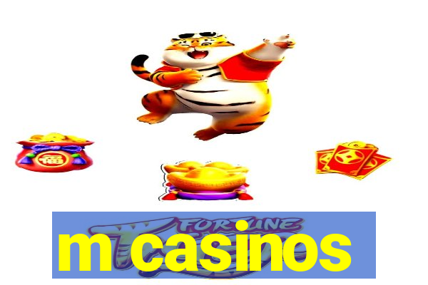 m casinos