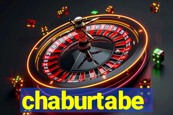 chaburtabe