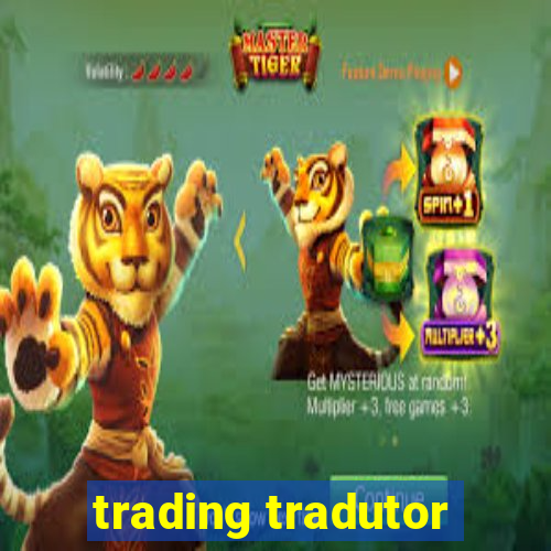 trading tradutor