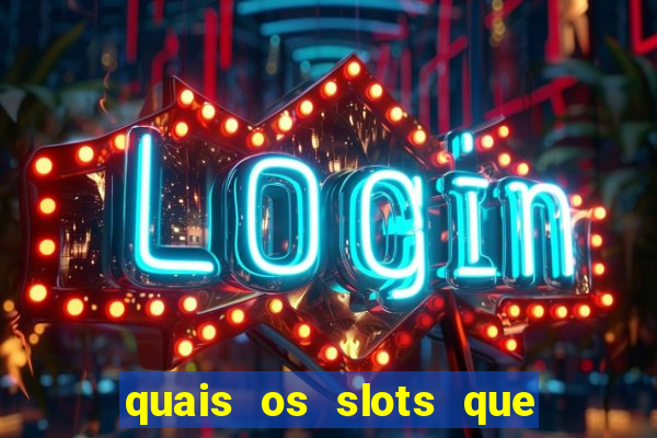 quais os slots que mais pagam