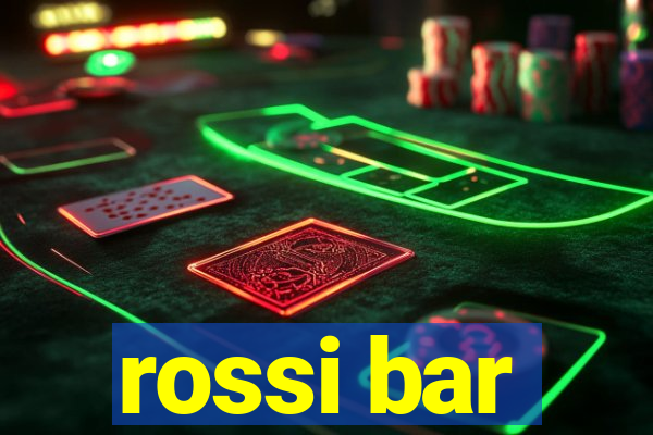 rossi bar