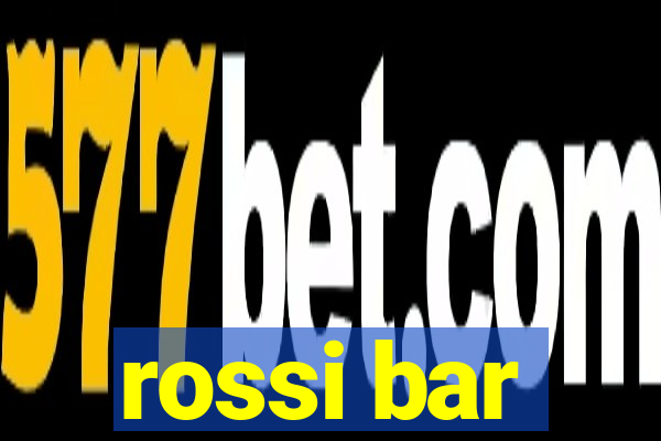 rossi bar