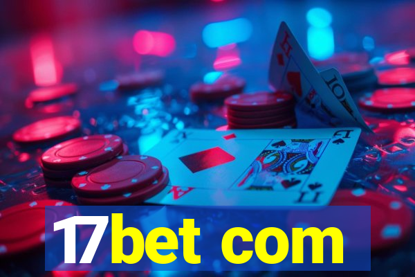 17bet com