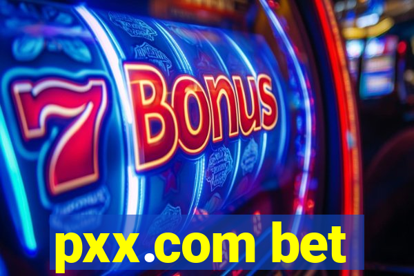 pxx.com bet