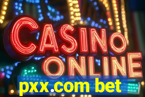 pxx.com bet