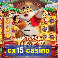 cx15 casino