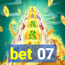 bet 07