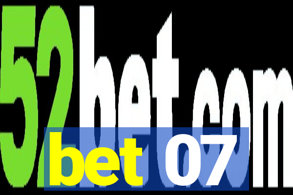 bet 07