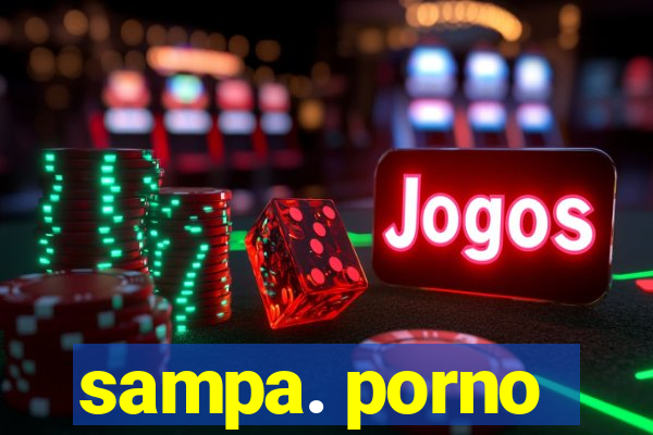 sampa. porno