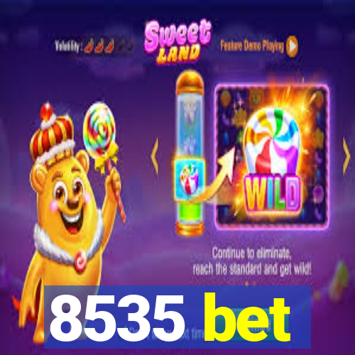 8535 bet