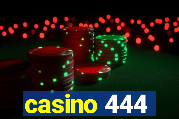 casino 444