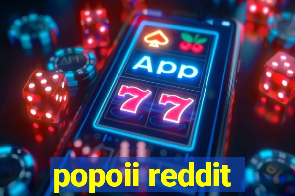 popoii reddit