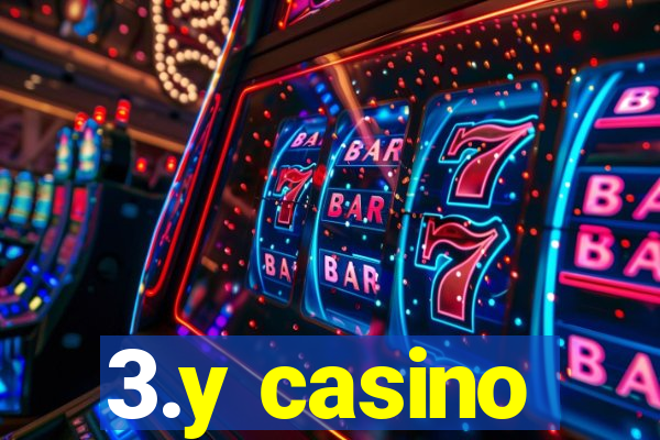 3.y casino