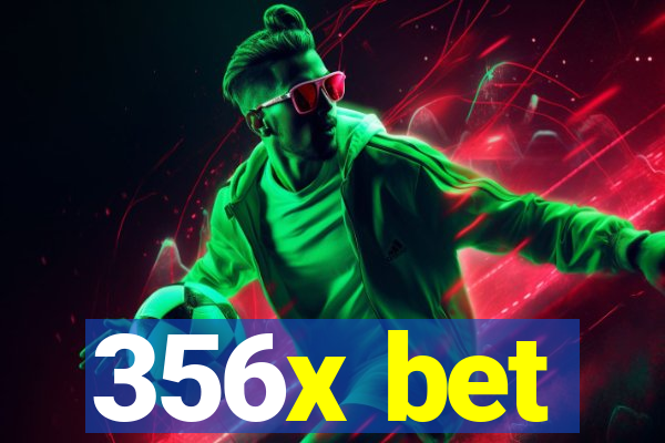 356x bet