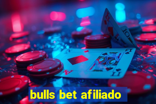 bulls bet afiliado