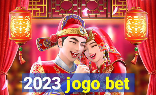 2023 jogo bet