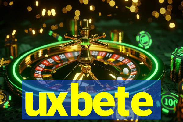 uxbete