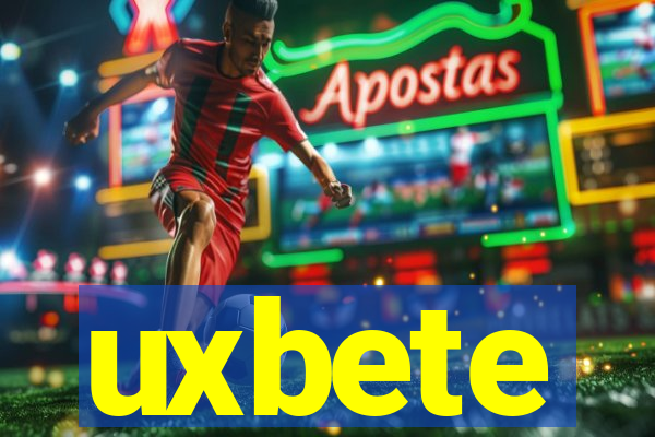 uxbete