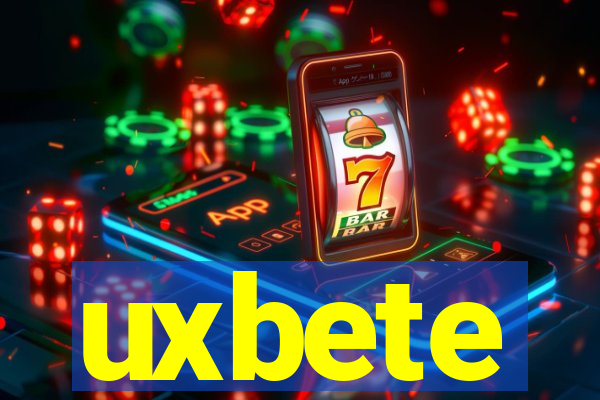 uxbete