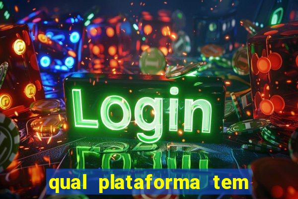 qual plataforma tem o fortune tiger