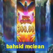 bahsid mclean